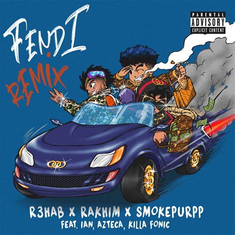 fendi r3hab lyrics|R3HAB x Rakhim x Smokepurpp .